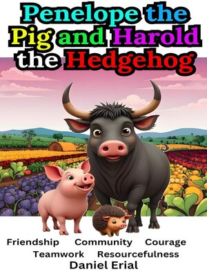 cover image of Penelope the Pig and Harold the Hedgehog